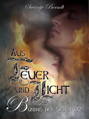 cover image of Aus Feuer und Licht